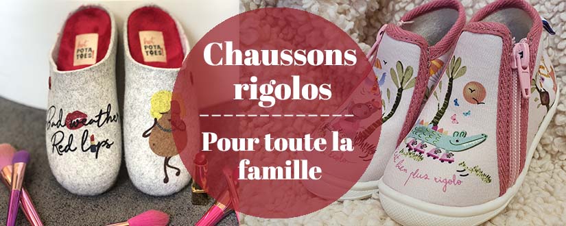 Chaussons Humoristique et Humour - Pour Rigoler en Famille !